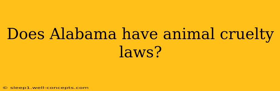 Does Alabama have animal cruelty laws?