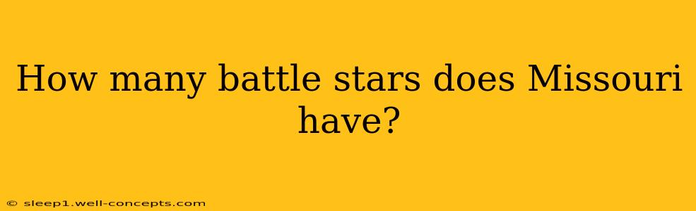 How many battle stars does Missouri have?