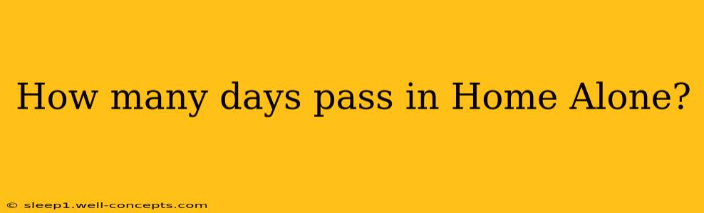 How many days pass in Home Alone?