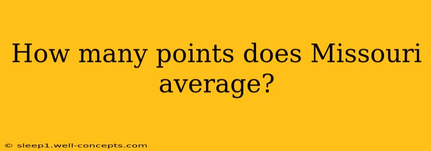 How many points does Missouri average?