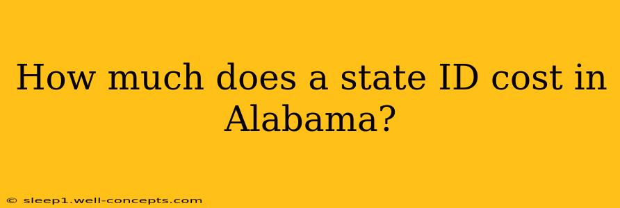 How much does a state ID cost in Alabama?