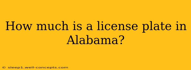 How much is a license plate in Alabama?