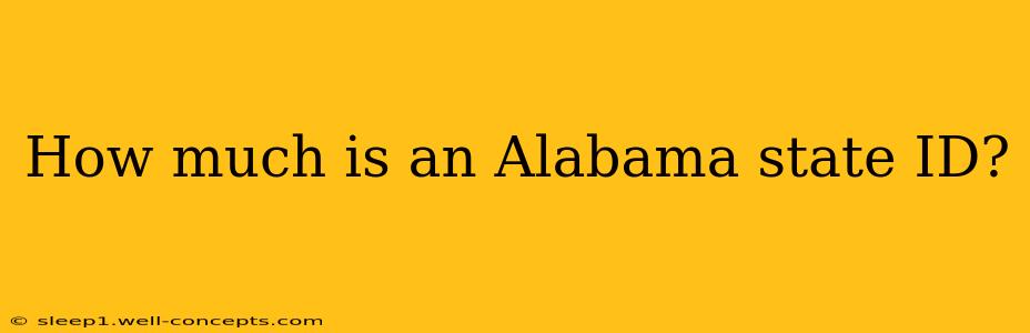 How much is an Alabama state ID?