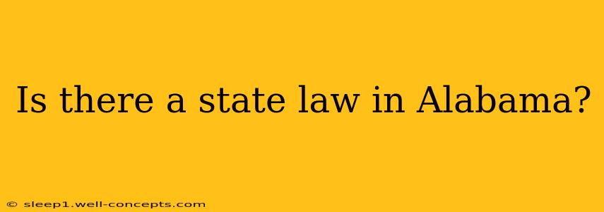 Is there a state law in Alabama?