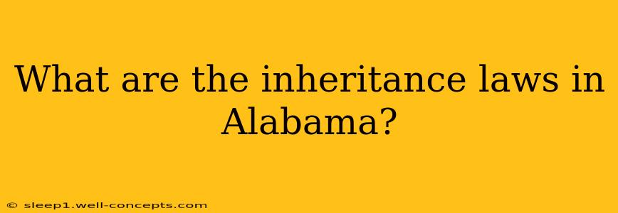 What are the inheritance laws in Alabama?