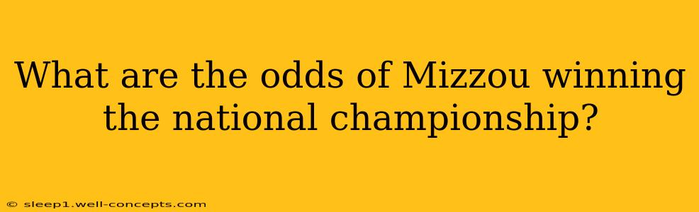 What are the odds of Mizzou winning the national championship?