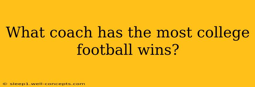 What coach has the most college football wins?