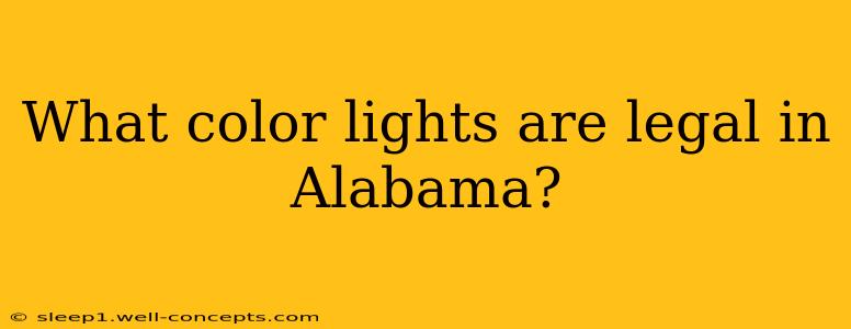 What color lights are legal in Alabama?