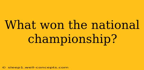 What won the national championship?