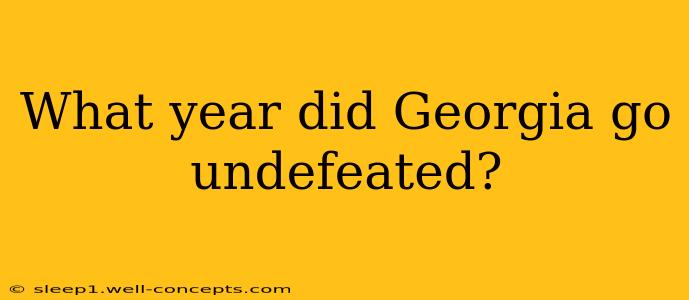 What year did Georgia go undefeated?