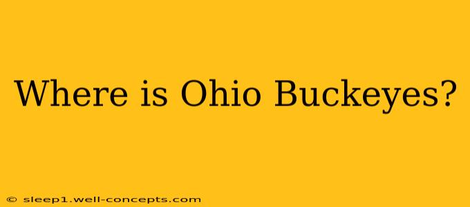 Where is Ohio Buckeyes?