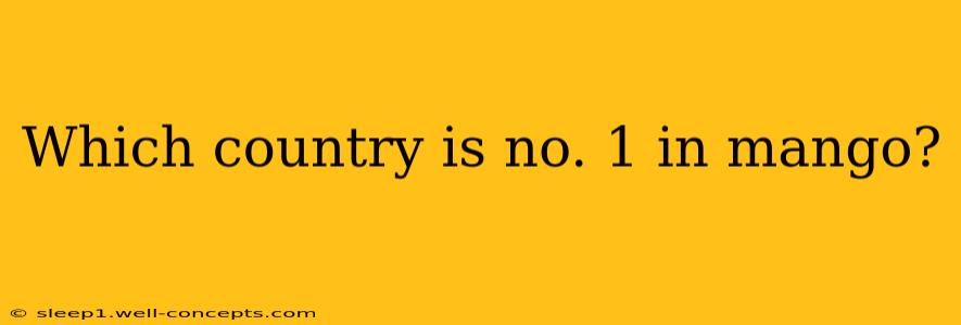 Which country is no. 1 in mango?