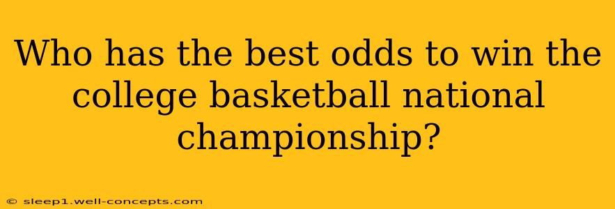 Who has the best odds to win the college basketball national championship?