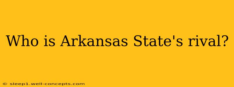 Who is Arkansas State's rival?