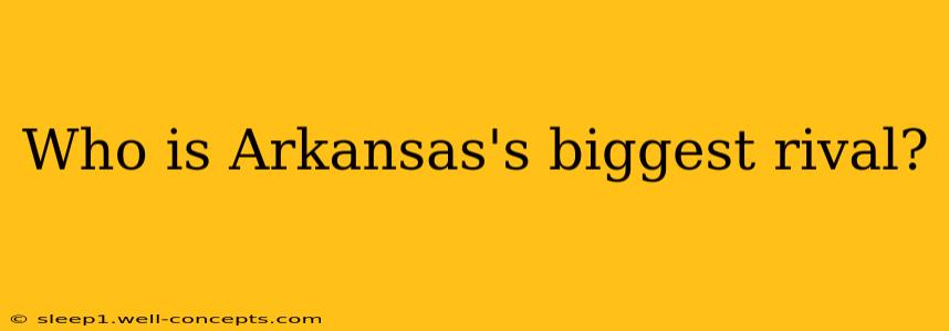 Who is Arkansas's biggest rival?