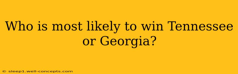 Who is most likely to win Tennessee or Georgia?